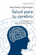 salud para tu cerebro (ebook)-gary small-gigi vorgan-9788449327940 salud para tu cerebro (ebook)-gary small-gigi vorgan-9788449327940