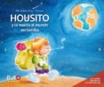 housito y la vuelta al mundo en familia-kike babas suarez caycedo-9788460665540 housito y la vuelta al mundo en familia-kike babas suarez caycedo-9788460665540