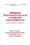 abordajes psicoterapeuticos de la psicosis esquizofrenica: histor ia, desarrollo y perspectivas-yrjo o. alanen-9788461266340 abordajes psicoterapeuticos de la psicosis esquizofrenica: histor ia, desarrollo y perspectivas-yrjo o. alanen-9788461266340