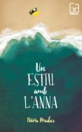 un estiu amb l anna-nuria pradas i andreu-9788466141840 un estiu amb l anna-nuria pradas i andreu-9788466141840