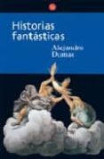 historias fantasticas-alexandre dumas-9788466304740 historias fantasticas-alexandre dumas-9788466304740