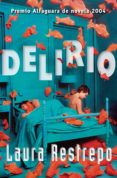 delirio-laura restrepo-9788466308540 delirio-laura restrepo-9788466308540