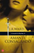 amante consagrado (la hermandad de la daga negra vi)-j. r. ward-9788466322140 amante consagrado (la hermandad de la daga negra vi)-j. r. ward-9788466322140