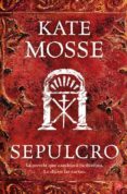 sepulcro-kate mosse-9788466323840 sepulcro-kate mosse-9788466323840