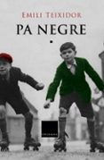 pa negre-emili teixidor-9788466403740 pa negre-emili teixidor-9788466403740