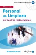 personal de limpieza de centros residenciales: manual basico-9788466555340 personal de limpieza de centros residenciales: manual basico-9788466555340