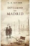 invierno en madrid-c. j. sansom-9788466633840 invierno en madrid-c. j. sansom-9788466633840