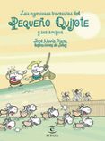 las ingeniosas travesuras del pequeño quijote y sus amigos-jose maria plaza-9788467018240 las ingeniosas travesuras del pequeño quijote y sus amigos-jose maria plaza-9788467018240