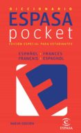 diccionario espasa pocket (español-frances / français-espagnol) ( ed. especial para estudiantes)-9788467020540 diccionario espasa pocket (español-frances / français-espagnol) ( ed. especial para estudiantes)-9788467020540