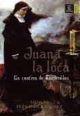 juana la loca-manuel fernandez alvarez-9788467022940 juana la loca-manuel fernandez alvarez-9788467022940