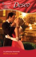 la princesa inocente (ebook)-michelle celmer-9788467189940 la princesa inocente (ebook)-michelle celmer-9788467189940
