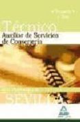 tecnicos auxiliares de servicios de conserjeria de la universidad de sevilla. temario y test-9788467625240 tecnicos auxiliares de servicios de conserjeria de la universidad de sevilla. temario y test-9788467625240