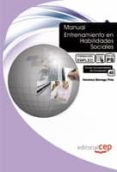 manual: entrenamiento en habilidades sociales (formacion empleo)-9788468108940 manual: entrenamiento en habilidades sociales (formacion empleo)-9788468108940