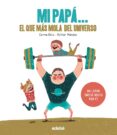 mi papa el que mas mola del universo-9788468334240 mi papa el que mas mola del universo-9788468334240