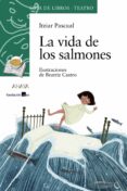 la vida de los salmones-itziar pascual ortiz-9788469808740 la vida de los salmones-itziar pascual ortiz-9788469808740