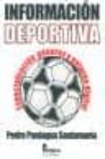 informacion deportiva: especializacion, generos y entorno digital-pedro paniagua santamaria-9788470741340 informacion deportiva: especializacion, generos y entorno digital-pedro paniagua santamaria-9788470741340