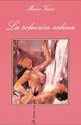la solucion salina-margo vassi-9788472239340 la solucion salina-margo vassi-9788472239340