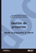 gestión de proyectos desde la propuesta al cierre-francisco llamazares redondo-jose ramon romero roldan-9788473567640 gestión de proyectos desde la propuesta al cierre-francisco llamazares redondo-jose ramon romero roldan-9788473567640