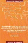 matematicas empresariales: determinacion de los contenidos docent es en la licenciatura de administracion y direccion de empresa-9788474917840 matematicas empresariales: determinacion de los contenidos docent es en la licenciatura de administracion y direccion de empresa-9788474917840