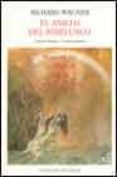el anillo del nibelungo (ed. bilingüe): el oro del rin; la walkyr ia; sigfrido; el ocaso de los dioses-richard wagner-9788475066240 el anillo del nibelungo (ed. bilingüe): el oro del rin; la walkyr ia; sigfrido; el ocaso de los dioses-richard wagner-9788475066240