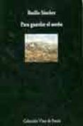 para guardar el sueño-basilio sanchez-9788475225340 para guardar el sueño-basilio sanchez-9788475225340