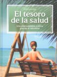 el tesoro de la salud: una vida saludable y plena gracias al natu rismo-pedro suarez nova-9788475566740 el tesoro de la salud: una vida saludable y plena gracias al natu rismo-pedro suarez nova-9788475566740