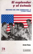historia del cine americano. t.2. el esplandor y el extasis-javier coma-9788475842240 historia del cine americano. t.2. el esplandor y el extasis-javier coma-9788475842240