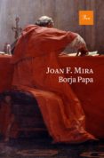 borja papa (ebook)-joan f. mira-9788475887340 borja papa (ebook)-joan f. mira-9788475887340
