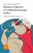 Amazon descarga gratis libros A L'OMBRA DE LES NOIES EN FLOR iBook ePub RTF 9788475888040 in Spanish de MARCEL PROUST
