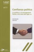 confianza politica: la politica y el management frente a los reto s del siglo xix-lluis recorder-jordi joly-9788477773740 confianza politica: la politica y el management frente a los reto s del siglo xix-lluis recorder-jordi joly-9788477773740