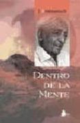 dentro de la mente-jiddu krishnamurti-9788478083640 dentro de la mente-jiddu krishnamurti-9788478083640