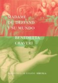 madame du deffand y su mundo-benedetta craveri-9788478448340 madame du deffand y su mundo-benedetta craveri-9788478448340