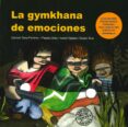 la gymkhana de emociones: para trabajar la hiperactividad y el de ficit atencional-carmen sara floriano-9788478696840 la gymkhana de emociones: para trabajar la hiperactividad y el de ficit atencional-carmen sara floriano-9788478696840