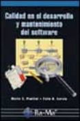 calidad en el desarrollo y mantenimiento del software-mario g. piattini-felix o. garcia-9788478975440 calidad en el desarrollo y mantenimiento del software-mario g. piattini-felix o. garcia-9788478975440