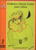 federico garcia lorca para niños (6 ed.)-federico garcia lorca-9788479601140 federico garcia lorca para niños (6 ed.)-federico garcia lorca-9788479601140