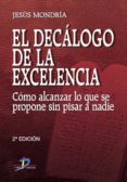 el decálogo de la excelencia (ebook)-jesus mondria-9788479782740 el decálogo de la excelencia (ebook)-jesus mondria-9788479782740