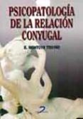 psicopatologia de la relacion conyugal-b. montoya treviño-9788479784140 psicopatologia de la relacion conyugal-b. montoya treviño-9788479784140