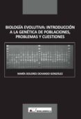 biologia evolutiva: introduccion a la genetica de poblaciones, pr oblemas y cuestiones-9788479913540 biologia evolutiva: introduccion a la genetica de poblaciones, pr oblemas y cuestiones-9788479913540