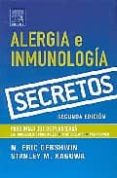 alergia e inmunologia: secretos (2ª ed.)-m.e. gershwin-s.m. naguwa-9788481748840 alergia e inmunologia: secretos (2ª ed.)-m.e. gershwin-s.m. naguwa-9788481748840