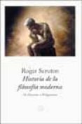 historia de la filosofia moderna: de descartes a wittgenstein-roger scruton-9788483075340 historia de la filosofia moderna: de descartes a wittgenstein-roger scruton-9788483075340