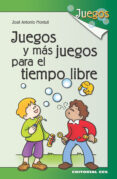 juegos y mas juegos para el tiempo libre (7ª ed.)-jose antonio montull-9788483167540 juegos y mas juegos para el tiempo libre (7ª ed.)-jose antonio montull-9788483167540