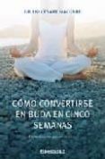 como convertirse en buda en cinco semanas-giulio cesare giacobbe-9788483466940 como convertirse en buda en cinco semanas-giulio cesare giacobbe-9788483466940