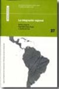 la integracion regional-angel maria casas gragea-9788483471340 la integracion regional-angel maria casas gragea-9788483471340