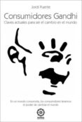consumidores gandhi-jordi puente-9788483527740 consumidores gandhi-jordi puente-9788483527740