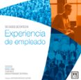 experiencia de empleado-rafael vara garcia-ignacio fernandez de pierola-9788483562840 experiencia de empleado-rafael vara garcia-ignacio fernandez de pierola-9788483562840