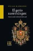el genio austrohungaro: historia social e intelectual (1848-1938)-william johnston-9788483671740 el genio austrohungaro: historia social e intelectual (1848-1938)-william johnston-9788483671740