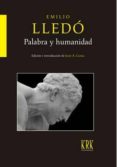 palabra y humanidad-emilio lledo-9788483674840 palabra y humanidad-emilio lledo-9788483674840