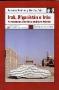 irak, afganistan e iran. 40 respuestas al conflicto en oriente proximo-nazanin amirian-martha zein-9788483810040 irak, afganistan e iran. 40 respuestas al conflicto en oriente proximo-nazanin amirian-martha zein-9788483810040