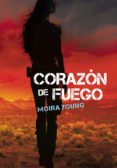 corazón de fuego (ebook)-moira young-9788484410140 corazón de fuego (ebook)-moira young-9788484410140