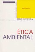 etica ambiental-alfredo marcos-9788484481140 etica ambiental-alfredo marcos-9788484481140